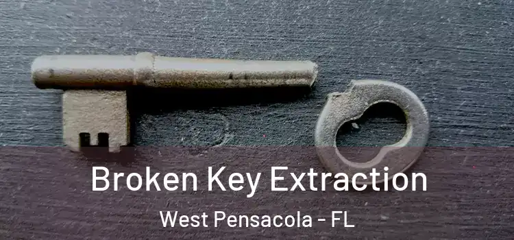  Broken Key Extraction West Pensacola - FL