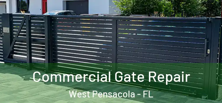  Commercial Gate Repair West Pensacola - FL