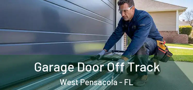  Garage Door Off Track West Pensacola - FL