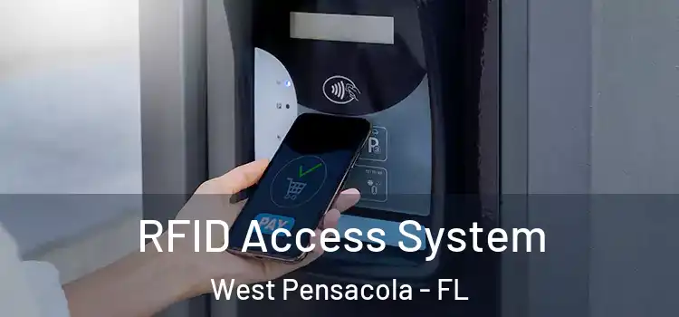  RFID Access System West Pensacola - FL