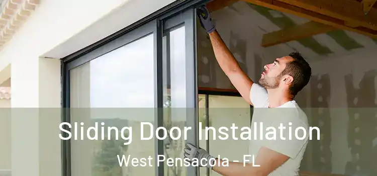 Sliding Door Installation West Pensacola - FL