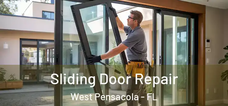 Sliding Door Repair West Pensacola - FL