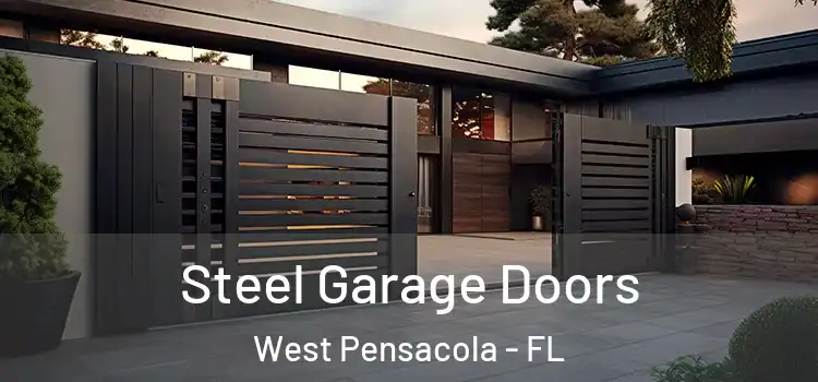 Steel Garage Doors West Pensacola - FL